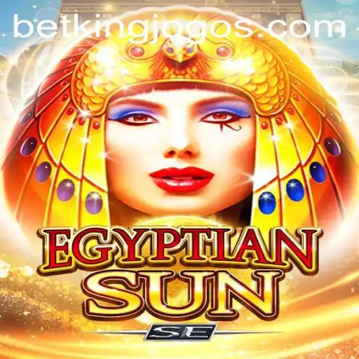 A Comprehensive Guide to Egyptian Sun SE and Betking: Rules, Gameplay, and More